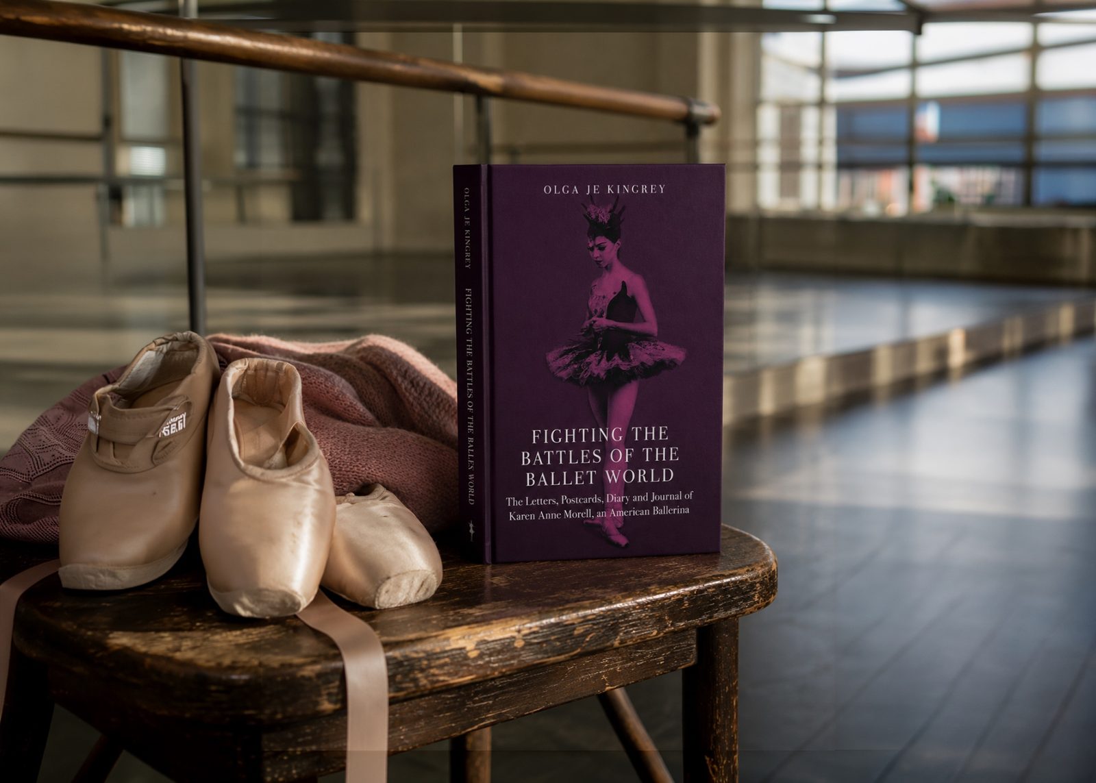 Fighting the Battles of the Ballet World by Olga JE Kingrey