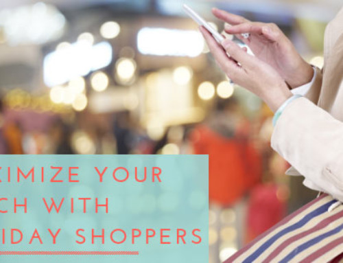 How-To: Maximize Your Reach with Holiday Shoppers