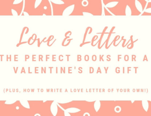 Love & Letters: The Perfect Books for a Valentine’s Day Gift