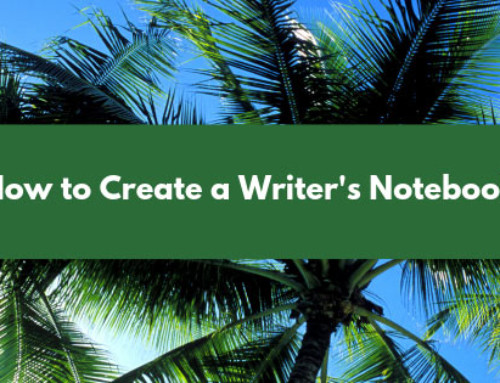 How to Create a Writer’s Notebook