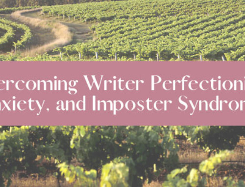 Overcoming Writer Perfectionism, Anxiety, and Imposter Syndrome