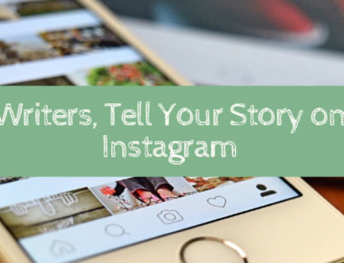 Writers, Tell Your Story on Instagram