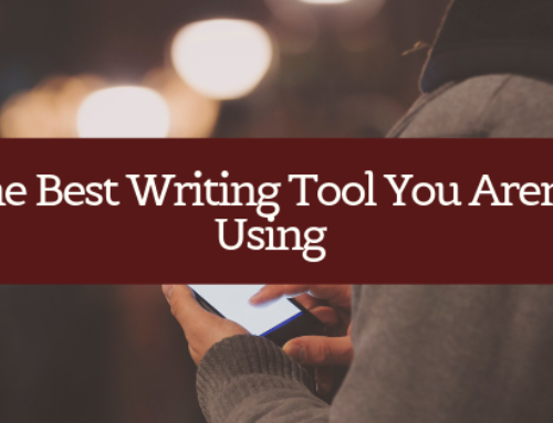 The Best Writing Tool You Aren’t Using