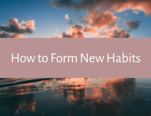 How to Form New Habits