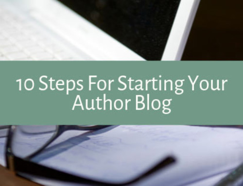 10 Steps For Starting Your Author Blog