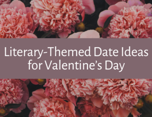 Literary-Themed Date Ideas for Valentine’s Day