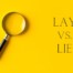 yellow background with a magnifying glass set down; lay vs lie is written